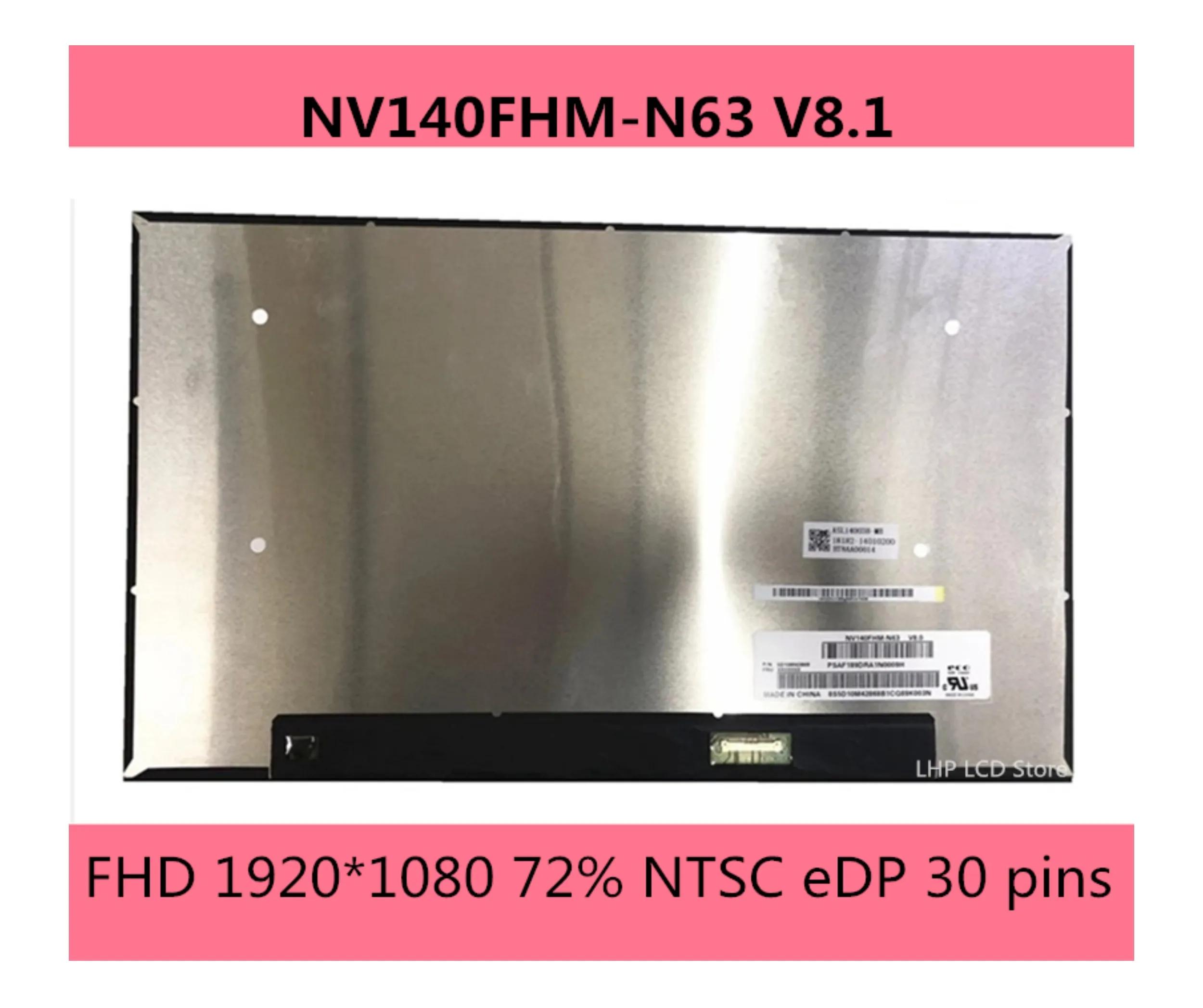 NV140FHM-N63 V8.1 1920*1080 FHD 72% NTSC 97% sRGB for BOE 14.0 eDP 30   Ʈ NE140FHM-N44 NV140FHM-N65